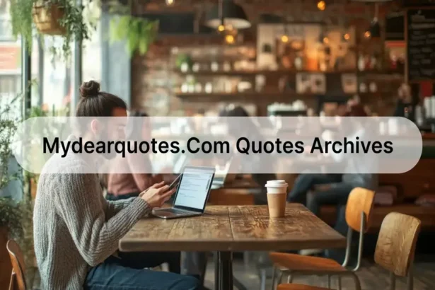 MyDearQuotes.com Quotes Archives: A Well of Wisdom