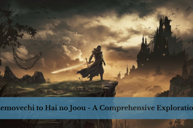 Removechi to Hai no Joou A Comprehensive Exploration