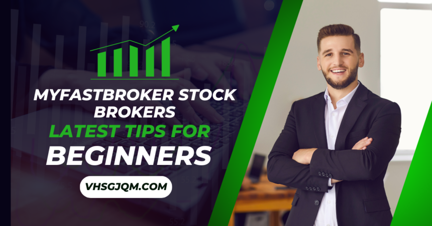 How to Choose myfastbroker stock brokers